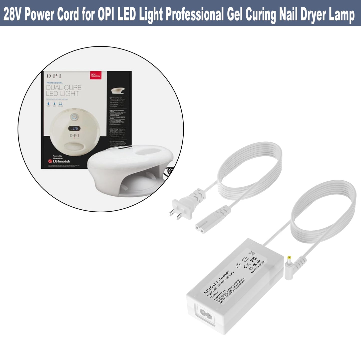 White Smoke 28V Power Cord for OPI LED Light Professional Gel Curing Nail Dryer Lamp Compatible with OPI LED LAMP 2017 GL902 Dual Cure Nail Light Power Adapter Charger