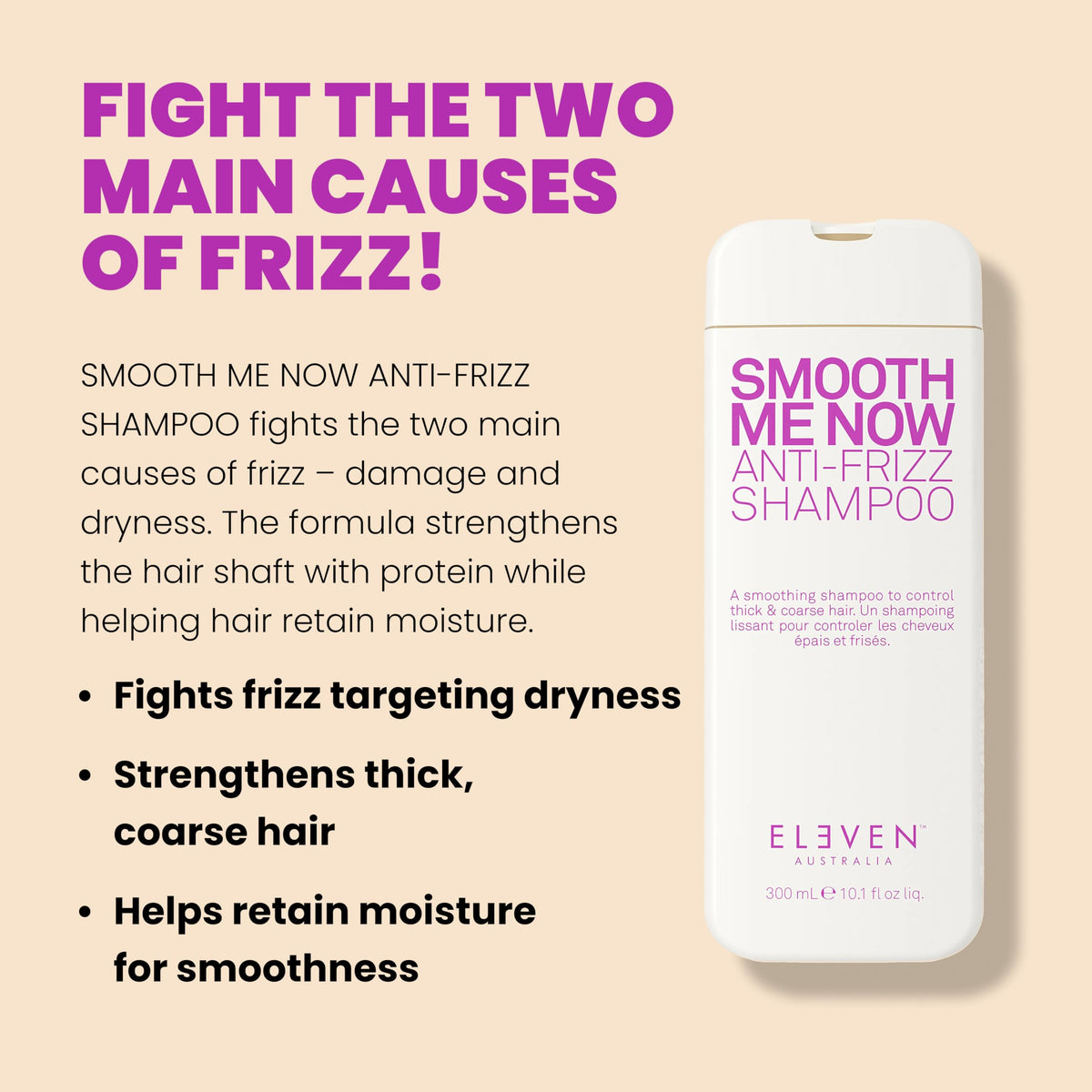 Bisque ELEVEN AUSTRALIA Smooth Me Now Anti-Frizz Shampoo