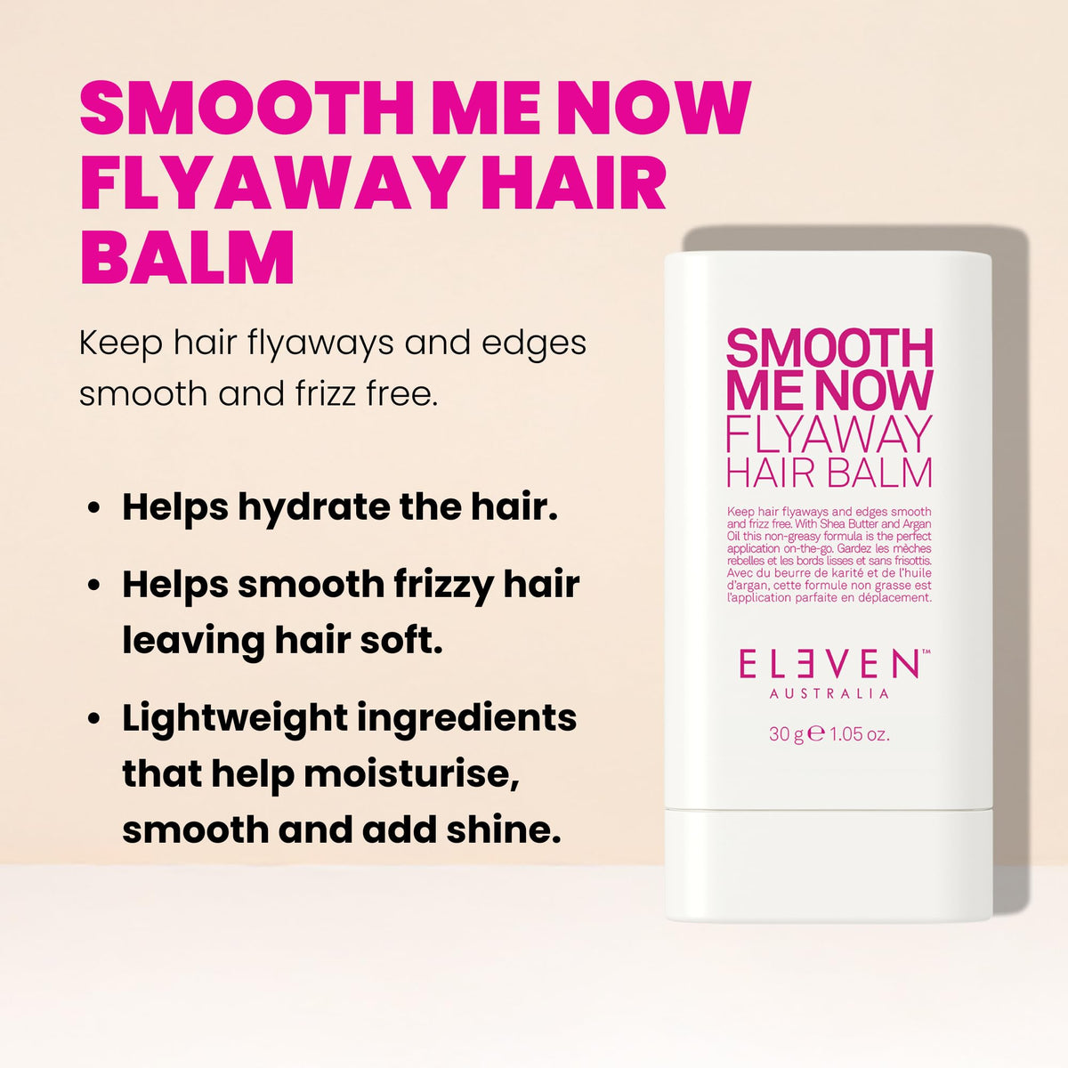 Antique White ELEVEN AUSTRALIA Smooth Me Now Flyaway Hair Balm Stick, Vegan - 1.05 Fl Oz