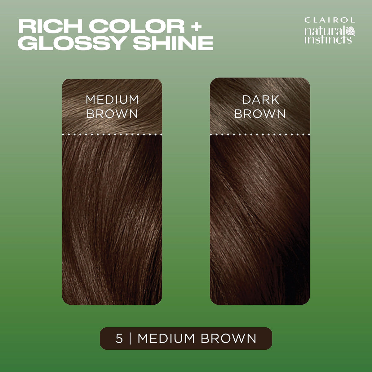Dark Olive Green Clairol Natural Instincts Demi-Permanent Hair Dye, 5 Medium Brown | 1 Pack