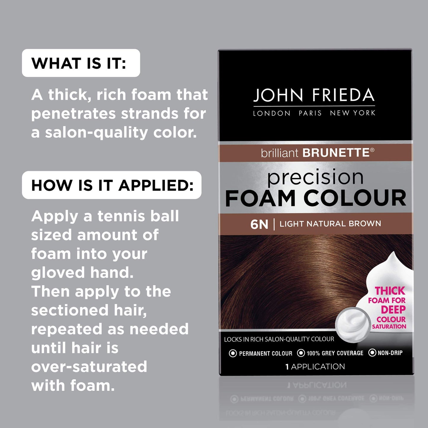 Dark Gray John Frieda Precision Foam Colour, Light Natural Brown 6N, Full-Coverage Hair Color Kit, Anti-Fade Gray Coverage, Deep Color Saturation Hair Dye, 1 Application