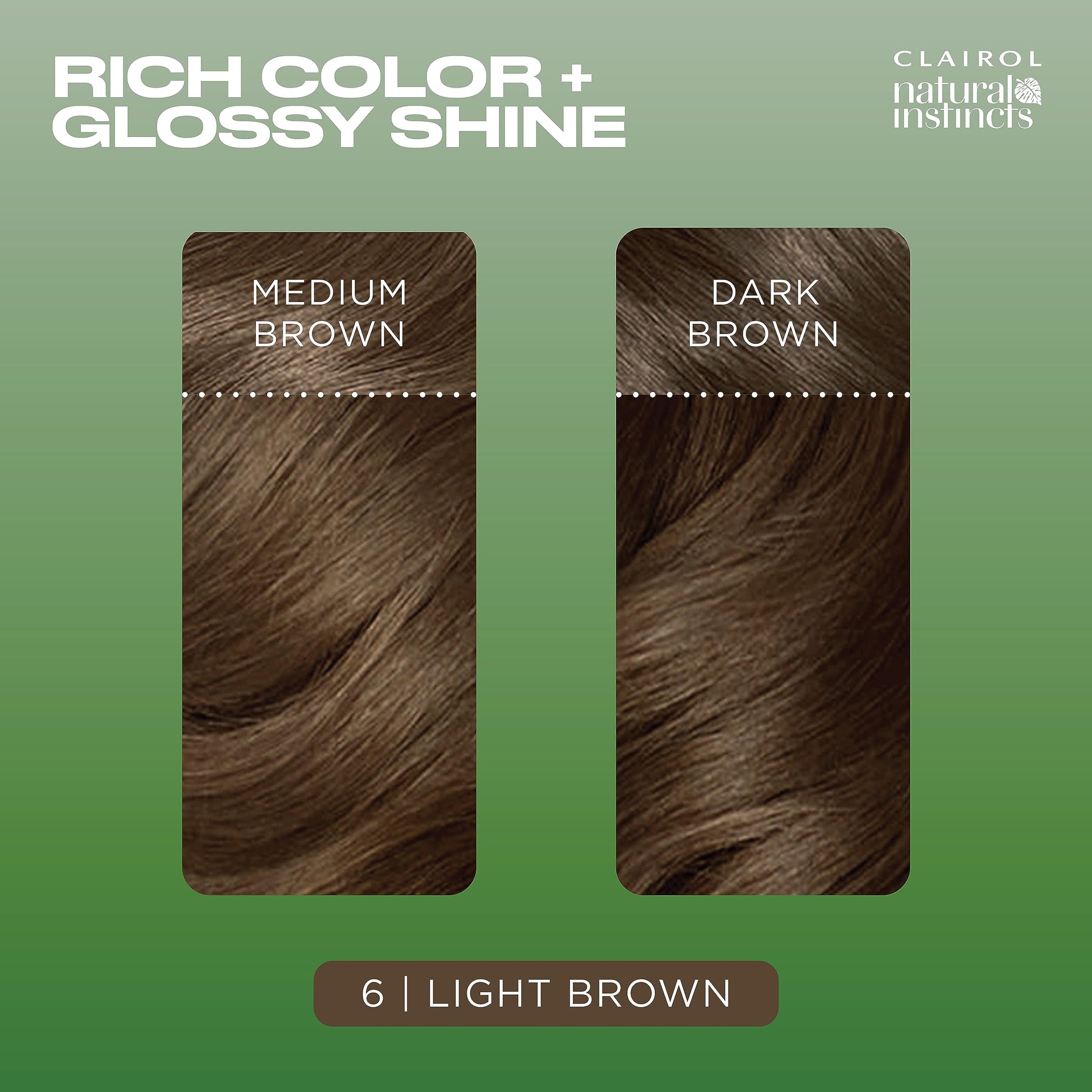 Dark Olive Green Clairol Natural Instincts Demi-Permanent Hair Color, 6 Light Brown Hair Color, Pack of 1